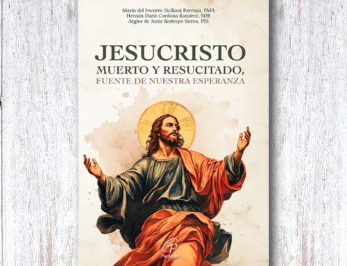 Jesucristo muerto y resucitado, fuente de nuestra esperanza
